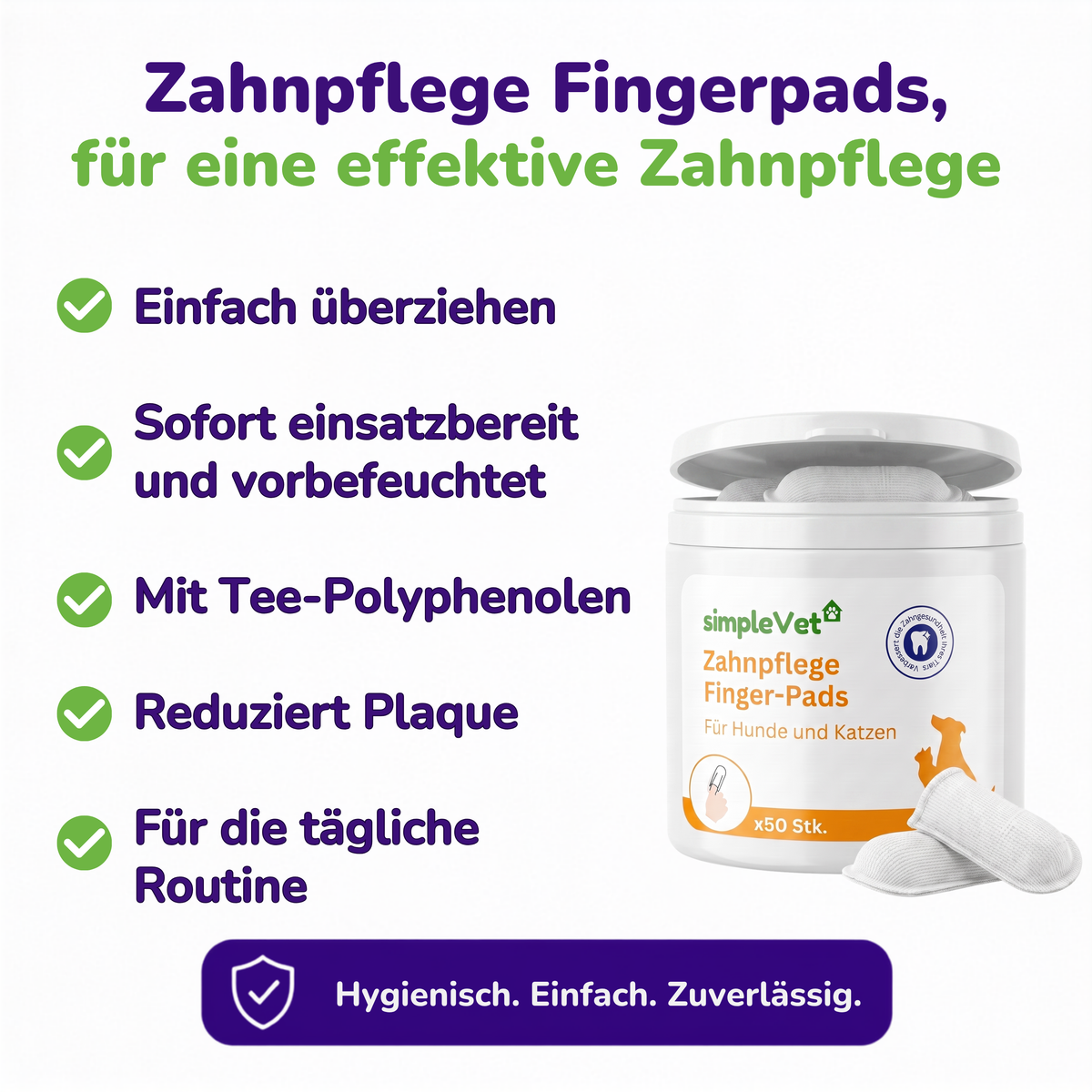 Produktmerkmale der Fingerpads: einfach überziehen, sofort einsatzbereit und vorbefeuchtet, mit Tee-Polyphenolen, reduziert Plaque, für die tägliche Routine